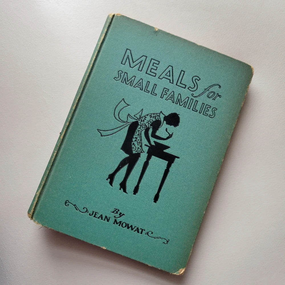 Vintage Meals for Small Families Cookbook ~ 1929 ~ Jean Mowat ~ Charming!